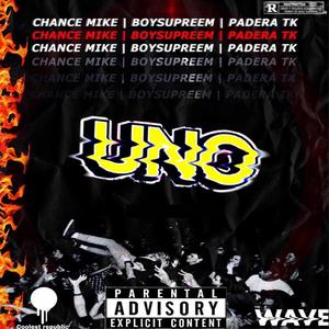 UNO (feat. Padera Tk & Boy Supreme) [Explicit]