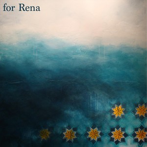 For Rena