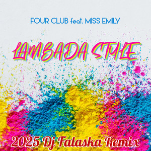 Lambada Style (2025 Dj Falaska Remix)