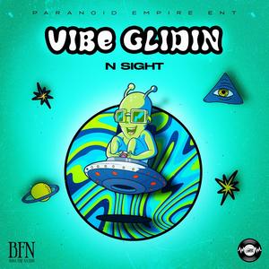 Vibe Glidin (Explicit)