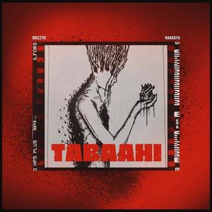 TABAAHI (feat. Srizztie)