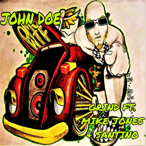 Grind(feat. Mike Jones & Santino) (Explicit)