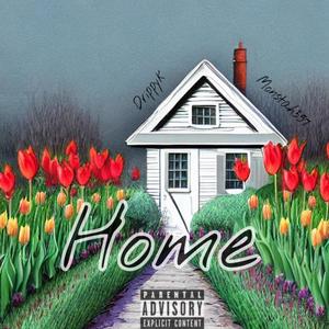 Home (feat. Monstah357) (Explicit)