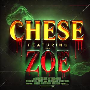 Cheese (feat. Zoe) (Explicit)