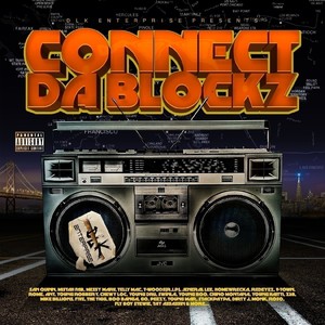 DLK Enterprise Presents: Connect Da Blockz Compilation (Explicit)