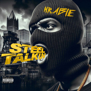 Steel Talkin (Explicit)