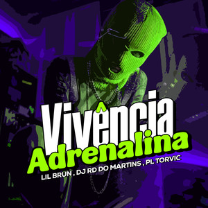 Vivência de Adrenalina (Explicit)