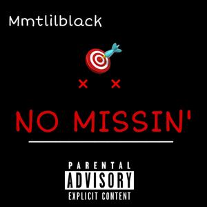 No Missin' (Explicit)