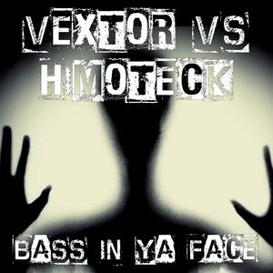 Bass In Ya Face (feat. Himoteck)