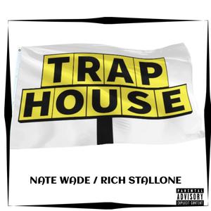 Trap House (feat. Rich Stallone) [Explicit]