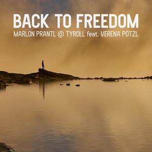Back to Freedom (feat. Verena Pötzl)