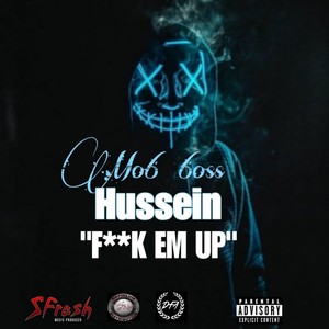 F**K EM UP (Explicit)