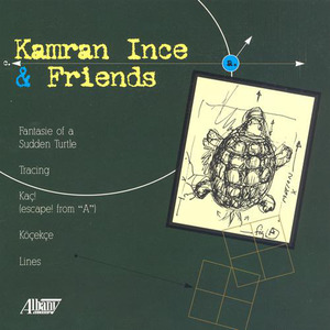 INCE, K.: Fantasy of a Sudden Turtle / Tracing / Lines / Kac / Kocekce