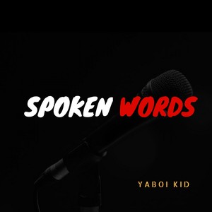 Spoken Words (Explicit)