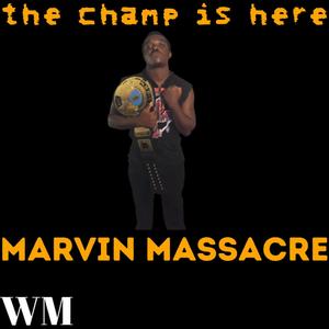 The Champ Is Here (Explicit)