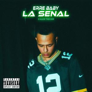 LA SEÑAL (Explicit)