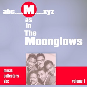 M as in MOONGLOWS (Volume 1)