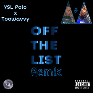 Off The List (Remix) [Explicit]