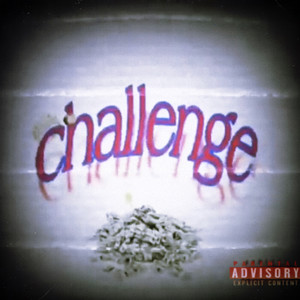 Challenge (Explicit)