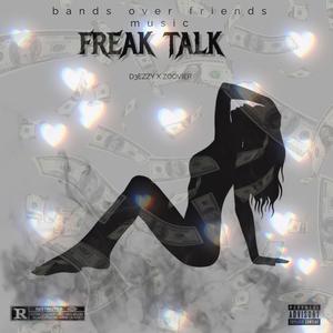 Freak talk (feat. Zoovier) [Explicit]