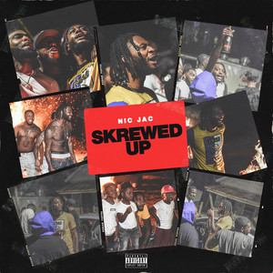 Skrewed Up (Explicit)