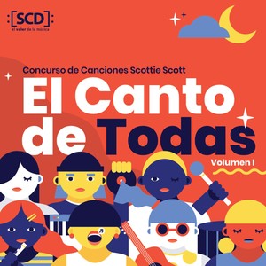 El Canto de Todas - Concurso Scottie Scott, Vol. 1