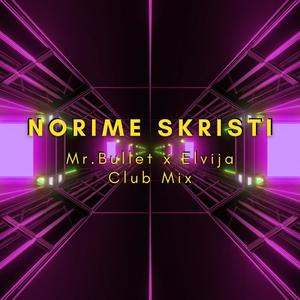 Norime Skristi Club Mix (Radio Edit)