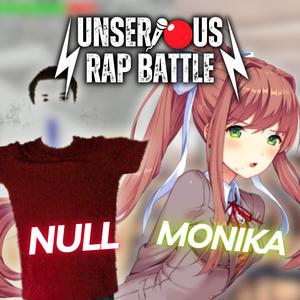 NULL VS MONIKA (feat. WaW, Gollde, BoringWoofy & Kurai) (Explicit)