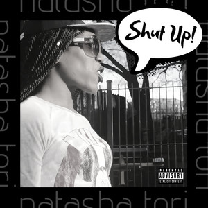 Shut Up (Explicit)