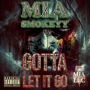 GOTTA LET IT GO (Tears of Blood) [Explicit]