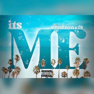 Its Me(feat. HunnyxBunnyy) (Explicit)