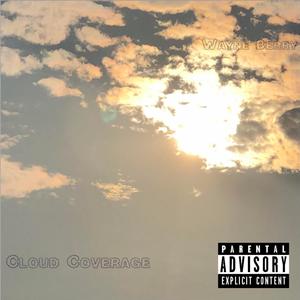 Cloud Coverage (feat. DJ Culinary) [Explicit]