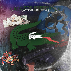 Lacoste Freestyle (Explicit)