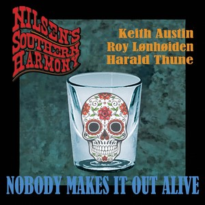 Nobody Makes It out Alive(feat. Keith Austin, Roy Lønhøiden & Harald Thune)