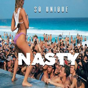 Nasty (Explicit)