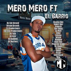 Mero con el Barrio