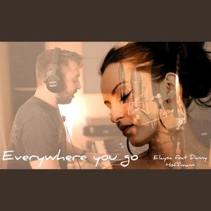 Everywhere you go(feat. Elaysa)
