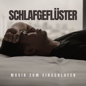 Schlafgeflüster: Schlafmusik