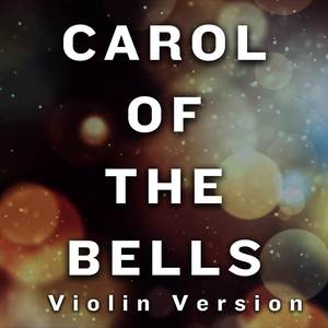 Carol of the Bells (Violin Version)