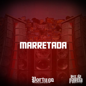 MARRETADA (Explicit)