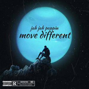 Move Different (Explicit)