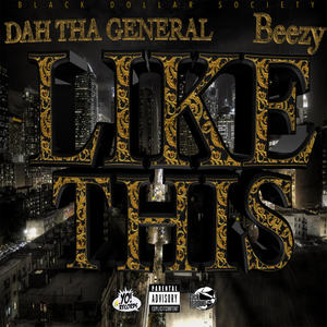 Like This(feat. Bezzy) (Explicit)