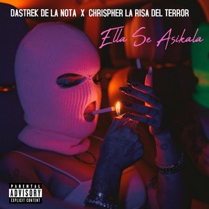 ELLA SE ASIKALA (Explicit)