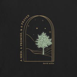 A Seed, A Promise, & A Prayer (EP)