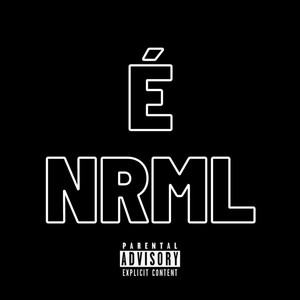 É NORMAL (Explicit)