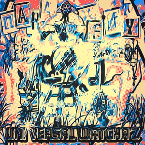 Uni-Versal Watchaz (Explicit)