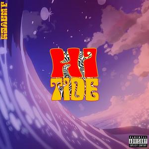 Hi Tide (Explicit)