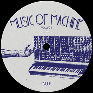 Music Of Machine Vol. 1