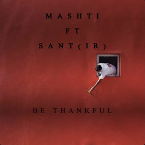 Be Thankful (feat. Sant (IR))