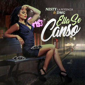 Ella Se Canso (feat. Dmg)